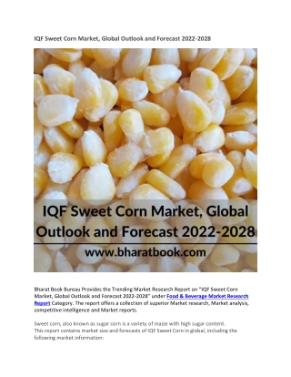 Global IQF Sweet Corn Market Outlook and Forecast 2022-2028