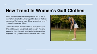 New Trend In Women's Golf Clothes