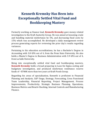 Kenneth Kremsky Has Been into Exceptionally Settled Vital Fund and Bookkeeping Mastery