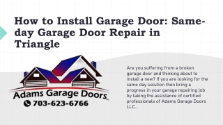 How to Install Garage Door: Same-day Garage Door Repair in Triangle