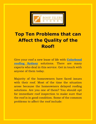 Top Ten Problems that can Affect the Quality of the Roof!