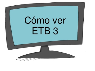 Cómo ver ETB 3 en Navarra