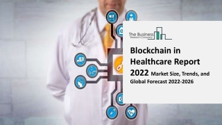 Blockchain in Healthcare Global Market Growth Analysis through 2031