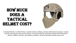 How much does a tactical helmet cost
