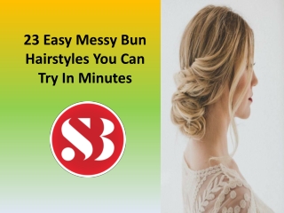 How to make messy bun hairstyles for wedding?