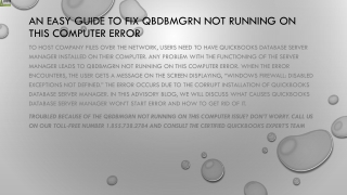 A quick and easy way to fix QBDBMgrN Not Running on This Computer issue