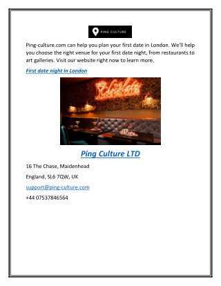 First Date Night in London  Ping-culture.com