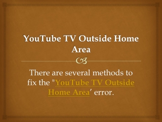 YouTube TV Outside Home Area