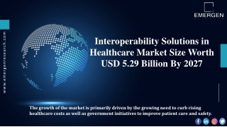 Interoperability Solutions in Healthcare Market Major Players, Growth Analysis