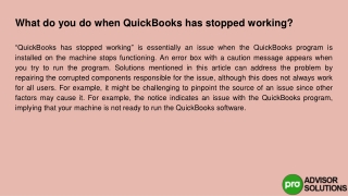 Let's find out what do you do when QuickBooks has stops working?