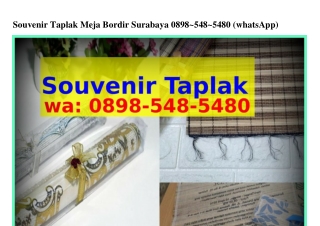 Souvenir Taplak Meja Bordir Surabaya ౦898.5Կ8.5Կ8౦{WA}