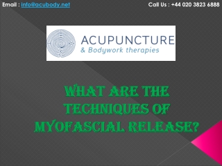 What Are the Techniques of Myofascial Release?