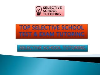 Top Selective School Test & Exam Tutoring