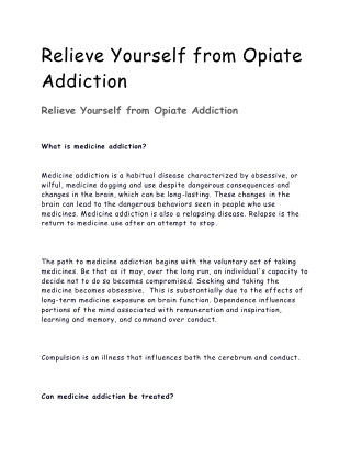 Relieve Yourself from Opiate Addiction