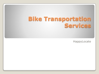 Bike Transportation Services HappyLocate