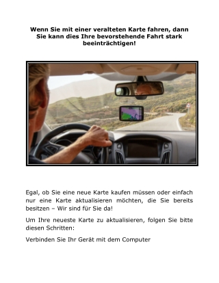 Wenn Sie mit einer veralteten Karte fahren