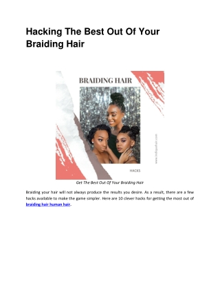 Hacking The Best Out Of Your Braiding Hair