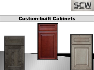 Custom-built Cabinets