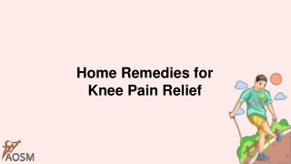 Home Remedies for Knee Pain Relief