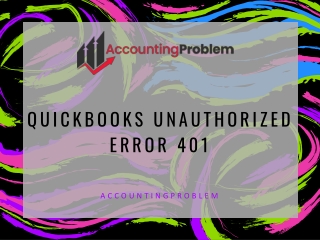 Give a Solution for QuickBooks Error 401