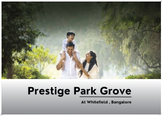 Prestige Park Grove at Whitefield, Bengaluru | Brochure