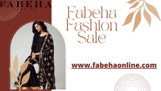 Find The Latest Fabeha Fashion Sale