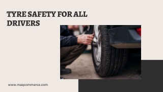 TYRE SAFETY FOR ALL DRIVERS | TIRES ONLINE KUWAIT