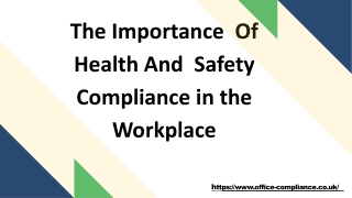 The Importance Of Health And Safety Compliance  in the Work Place