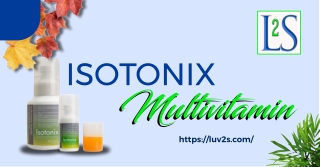 What is Isotonix multivitamin used for?