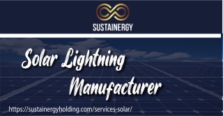 Visit Sustainergy to learn how the best solar lighting manufacturer can assist