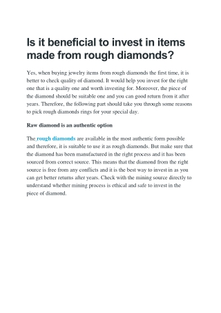 Is it beneficial to invest in items made from rough diamonds?