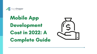 Mobile App Development Cost in 2022: A Complete Guide