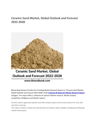 Global Ceramic Sand Market Outlook and Forecast 2022-2028.