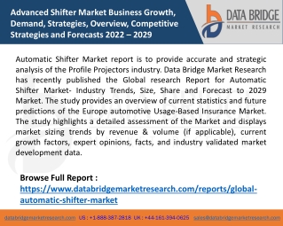 Advanced Shifter Market Business Growth, Demand, Strategies, Overview, Competitive Strategies and Forecasts 2022 – 2029