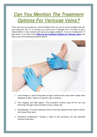 Can You Mention The Treatment Options For Varicose Veins