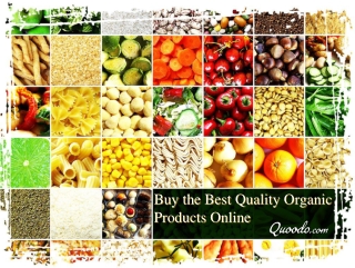 Buy the Best Quality Organic Products Online