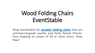 Wood Folding Chairs - EventStable