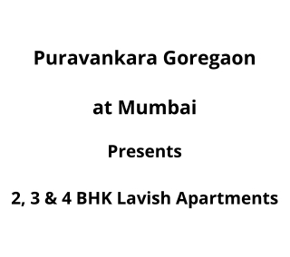 Check Out The Elegant Apartments At Puravankara Goregaon Mumbai