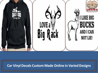 Car Vinyl Decals Custom Made Online in Varied Designs