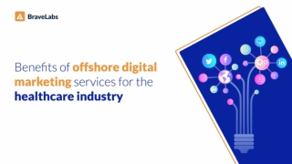 Off-Shore Digital Marketing Services for Healthcare | BraveLabs