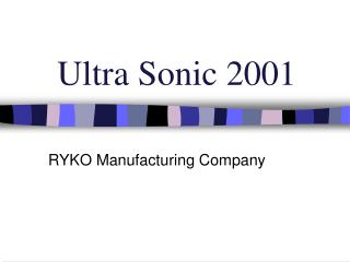 Ultra Sonic 2001