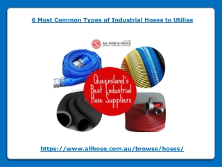 6 Most Common Types of Industrial Hoses to Utilise