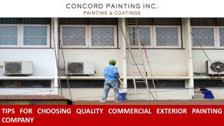 Tips for Choosing Quality Commercial Exterior Painting Company