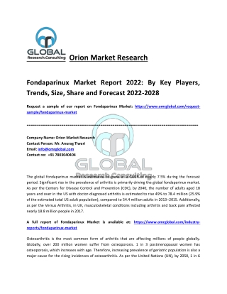 Fondaparinux Market Size, Analysis Report, Share, Trends and Overview 2022-2028