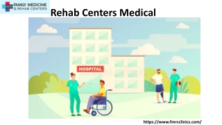 Medical Rehab Facility