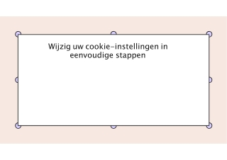 Wijzig uw cookie-instellingen in eenvoudige stappen