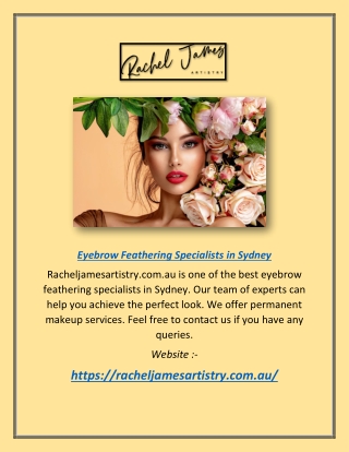 Eyebrow Feathering Specialists In Sydney | Racheljamesartistry.com.au
