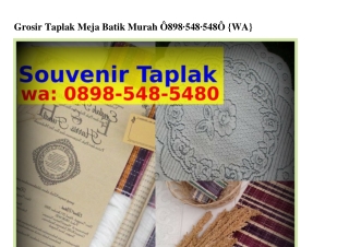 Grosir Taplak Meja Batik Murah O8ᑫ8_5ㄐ8_5ㄐ8O[WhatsApp]