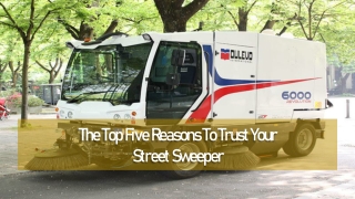 The Top Five Reasons To Trust Your Street Sweeper