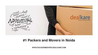 #1 Packers and Movers in Noida - DealKare